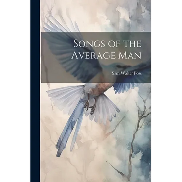 Songs of the Average Man