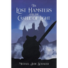 The Lost Hamsters and the Castle of Light