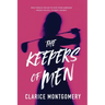 The Keepers of Men