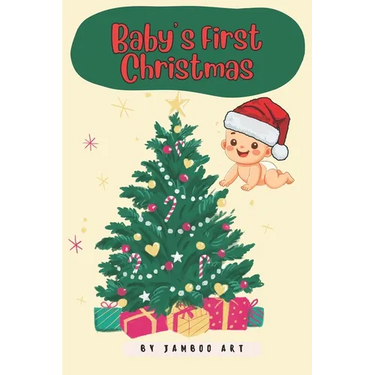 Baby's First Christmas: A Timeless Celebration