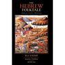 The Hebrew Folktale: History, Genre, Meaning