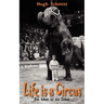 Life is a Circus: Das leben ist ein Zirkus