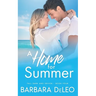 A Home for Summer: A sweet, small town, marriage of convenience romance