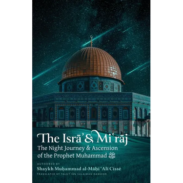 The Isra' & Mi'raj