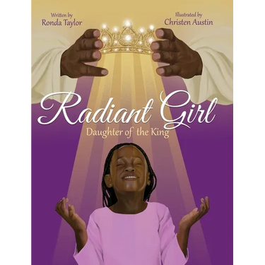 Radiant Girl: Daughter of the King