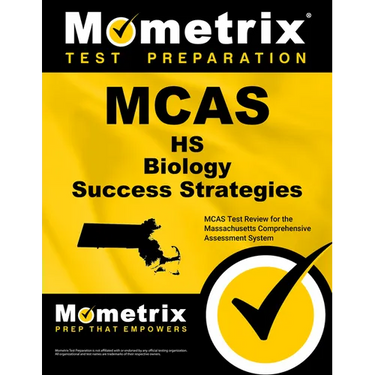 McAs HS Biology Success Strategies Study Guide: McAs Test Review for the Massachusetts Comprehensive Assessment System