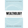 Wealthology: The Science of Smashing Money Blocks