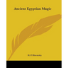 Ancient Egyptian Magic