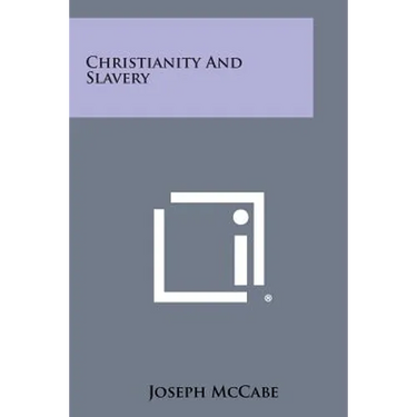 Christianity and Slavery