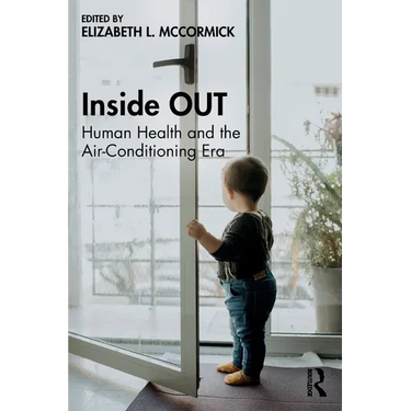 Inside Out: Human Health and the Air-Conditioning Era