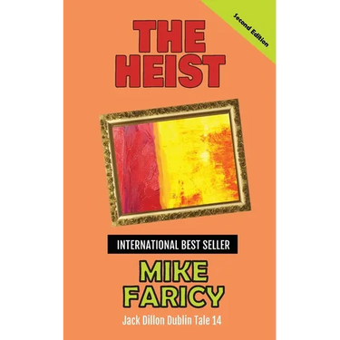 The Heist: Jack Dillon Dublin Tale 14