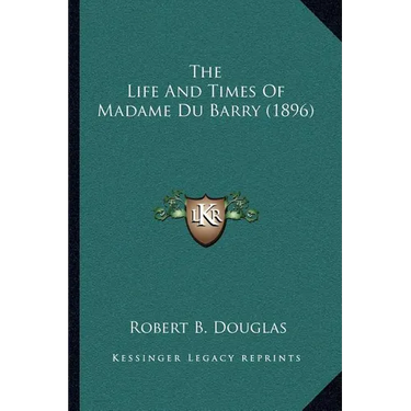 The Life And Times Of Madame Du Barry (1896)