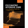Psychiatric Intensive Care