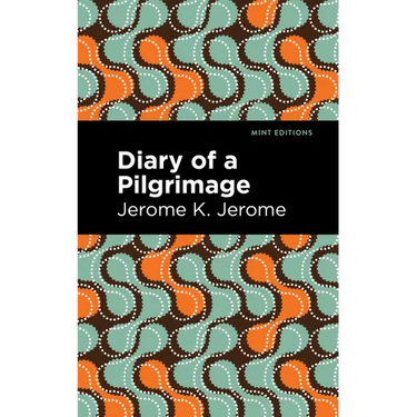 Diary of a Pilgrimage