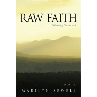 Raw Faith: Following the Thread