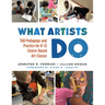 What Artists Do: Tab Pedagogy and Practice for K-12 Choice-Based Art Classes