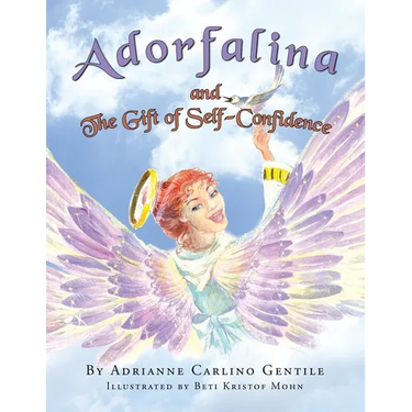 Adorfalina and the Gift of Self-Confidence