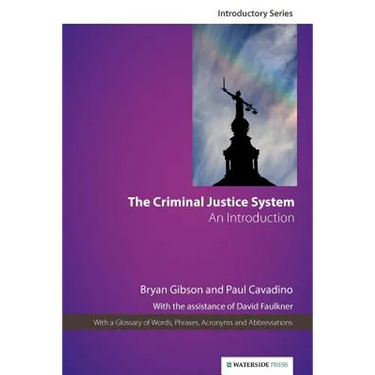 The Criminal Justice System: An Introduction