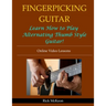 Fingerpicking Guitar: Learn How to Play Alternating Thumb Style Guitar!