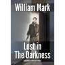 Lost in the Darkness