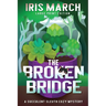 The Broken Bridge: A Succulent Sleuth Cozy Mystery