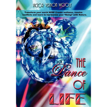 The Dance of Life: Transform Your World Now!