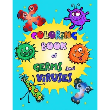 Coloring Book of Germs and Viruses: Big coloring book full of cute virus alphabet and bacteria for toddler and kids ages 2-5