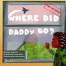Where Did Daddy Go?: Deployment Edition