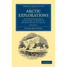 Arctic Explorations - Volume 2