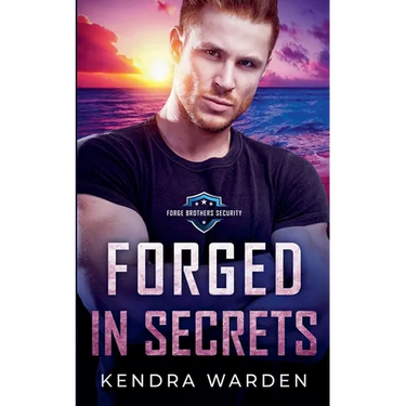 Forged in Secrets