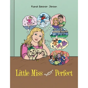 Little Miss "Not" Perfect