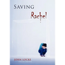 Saving Rachel