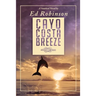 Cayo Costa Breeze: A Trawler Trash Novel