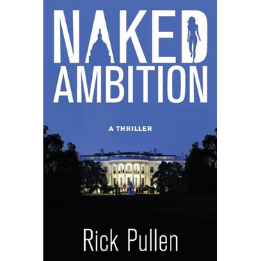 Naked Ambition: A Thriller