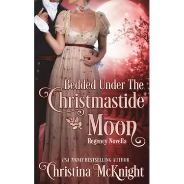 Bedded Under the Christmastide Moon