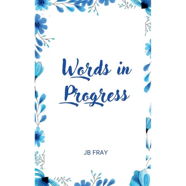 Words in Progress