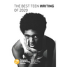 The Best Teen Writing of 2020