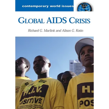 Global AIDS Crisis: A Reference Handbook