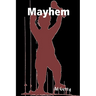 Mayhem