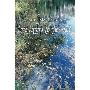 Love Letters to the Wild