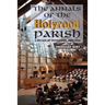 The Annals of the Holyrood Parish: A Decade of Devolution 2004-2014