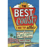 The Best Coast: A Road Trip Atlas: Illustrated Adventures Along the West Coasts Historic Highways (Travel Guide to Washington, Oregon, California & Pc