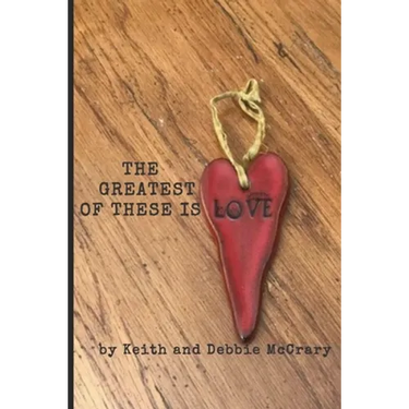 The Greatest of These is Love