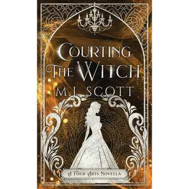 Courting The Witch: A Four Arts Novella