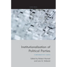 Institutionalisation of Political Parties: Comparative Cases
