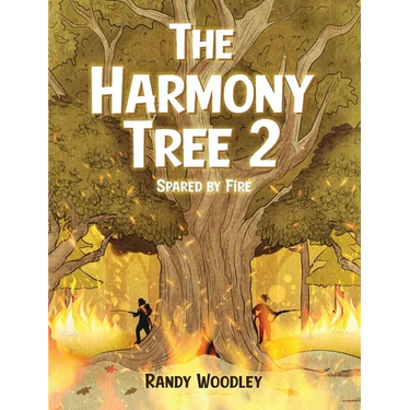 The Harmony Tree 2: Spared by Fire