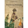Practicing Midrash: Reading the Bible's Arguments as an Invitation to Conversation