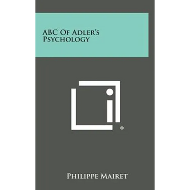 ABC of Adler's Psychology