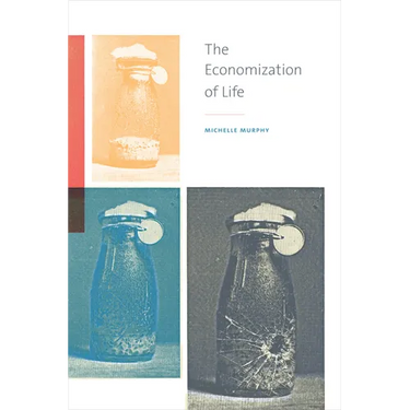 The Economization of Life
