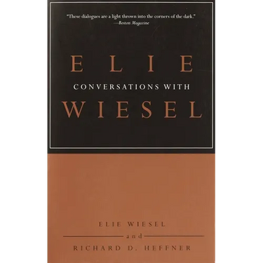 Conversations with Elie Wiesel